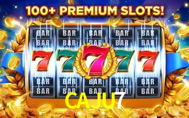 Slots na Plataforma CAJU7